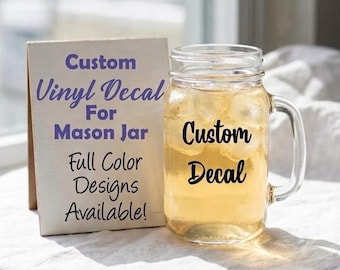 Custom Mason Jar Vinyl Decals | Bachelorette Party Decals | Wedding Decals | Mason Jar Stickers | Mason Jar Labels | Mini Mason Jar Decals