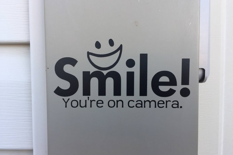 Smile You Re On Window Decal Security Stickers Image 0