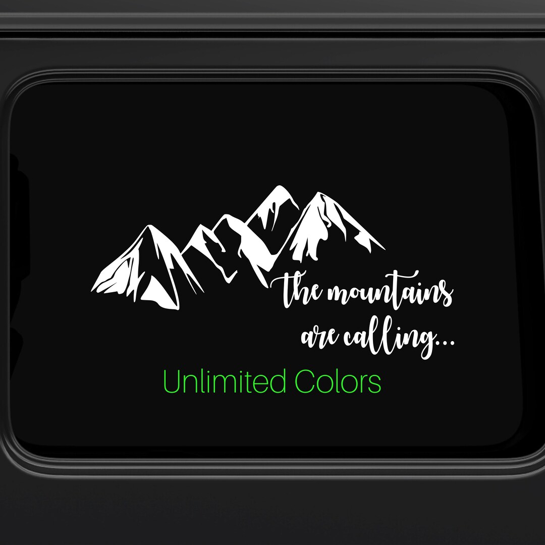 The Mountains Are Calling Car Window Decal, Adventure Awaits Mountains ...