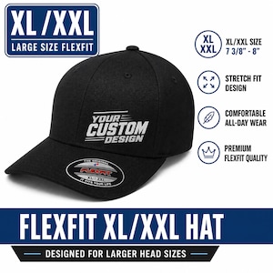 Custom 2XXL FlexFit Baseball Hat - Extra Large Hats - Custom Company Logo Hats - Flex Fit Hats - Custom Baseball Hats **Not Embroidery**