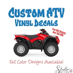 Custom ATV Vinyl Decals - All Terrain Vehicle Decals - ATV Stickers - Atv Decals - Decals for ATV - Custom All Terrain Vehicle Stickers -