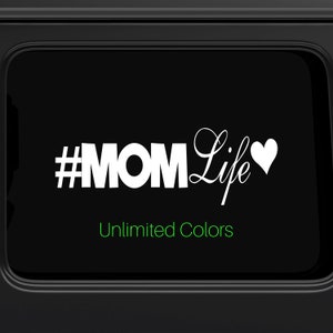 Mom Life Car Decal, # Mom Life Decal For Women, Decal For Dad and Mom, Laptop Decal Sticker, Yeti Tumbler Decal, Funny Car Decal momlife