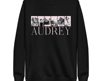 Audrey Movie Unisex Premium Sweatshirt