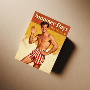 May include: A vintage-style poster with the text "Summer Days Relax & Enjoy" features a man in red and white striped shorts. The poster has a warm color palette with a yellow background and a brown border.