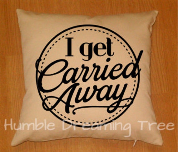 I Get Carried Away Country Song Lyrics George Strait Pillow Etsy