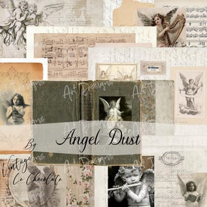 May include: A collage of vintage angel-themed ephemera. The image features illustrations of angels, sheet music, and aged paper textures. The text "Angel Dust" and "Vintage Le Chocolate" are visible.
