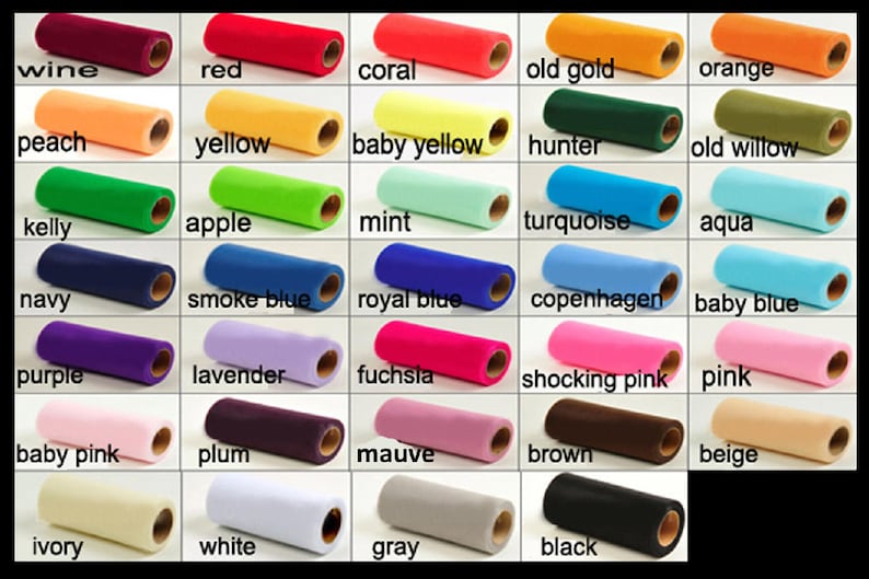 May include: A chart of 24 rolls of tulle fabric in various colors, including wine, red, coral, old gold, orange, peach, yellow, baby yellow, hunter, old willow, kelly, apple, mint, turquoise, aqua, navy, smoke blue, royal blue, copenhagen, baby blue, purple, lavender, fuchsia, shocking pink, pink, baby pink, plum, mauve, brown, beige, ivory, white, gray, and black.