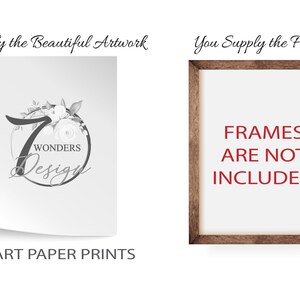 May include: A white card with a floral design and the text "7 Wonders Design" in a circle. The text "FINE ART PAPER PRINTS" is below the card. A brown wooden frame with the text "FRAMES ARE NOT INCLUDED" is on the right side of the image.