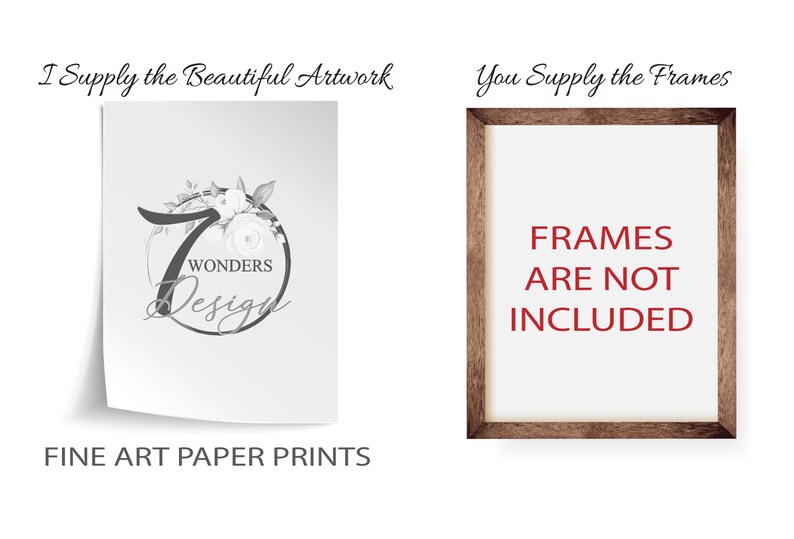 May include: A white card with a floral design and the text "7 Wonders Design" in a circle. The text "FINE ART PAPER PRINTS" is below the card. A brown wooden frame with the text "FRAMES ARE NOT INCLUDED" is on the right side of the image.