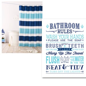 May include: Bathroom rules sign with blue and white stripes. The sign says "Bathroom Rules" and lists rules such as "Wash your hands", "Brush your teeth", "Hang up the towel", "Flush the water", and "Neat & Tidy".