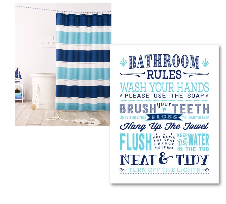 May include: Bathroom rules sign with blue and white stripes. The sign says "Bathroom Rules" and lists rules such as "Wash your hands", "Brush your teeth", "Hang up the towel", "Flush the water", and "Neat & Tidy".