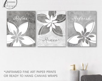 Relax Renew Refresh Distressed Flower Bursts Bathroom Art Shades of Gray and White Spa Home Decor Set of 3, UNFRAMED Prints OR Canvas Wraps