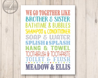 Kids Bathroom Art, Brother & Sister Bathroom Art, We Go Together Quote, Kids Typography, Children's Modern Decor, Unframed prints or Canvas