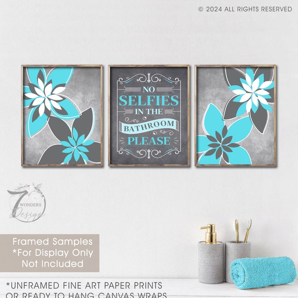 No Selfies in the Bathroom Please Art Prints Charcoal Grey Aqua Turquoise Blue Abstract Floral Decor Set of 3 UNFRAMED Prints OR Canvas