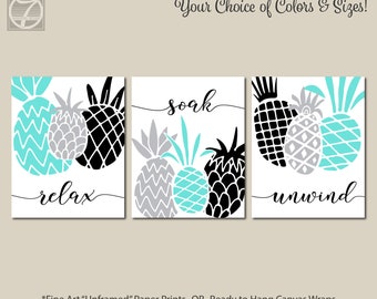 Relax Soak Unwind Pineapple Theme Bathroom Art // Aqua Gray Black // Modern Bathroom Decor - set of 3 UNFRAMED Prints or Canvas