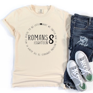 Suffering Romans 8:18 Christian T Shirt Suffering Romans 8:18 Christian T Shirt