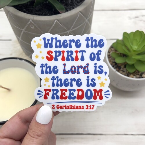There is Freedom, Christian Freedom, Christian Sticker, Laptop Sticker, Vinyl Sticker, Christian Gift, Tumbler Sticker, Independence Day