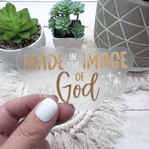 Made in the Image of God Sticker, Christian Stickers, Laptop Stickers, Vinyl Stickers, Gifts for Her, Christian Gifts, Hydroflask Stickers