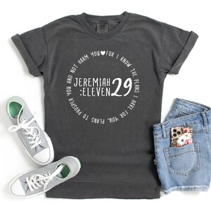 Jeremiah 29:11 Comfort Colors T-shirt, Christian Verse Tee