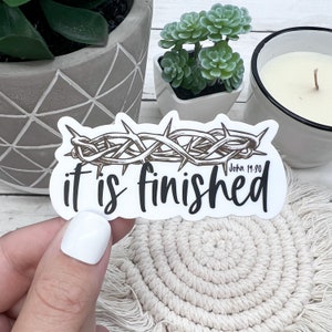 It is Finished Sticker, John 19:30 Sticker, Bible Verse Sticker, Christian Sticker, Sticker for Water Bottle, Bible Sticker, Christian Gift