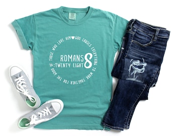 Romans 8:28 Comfort Colors Christian T-Shirt