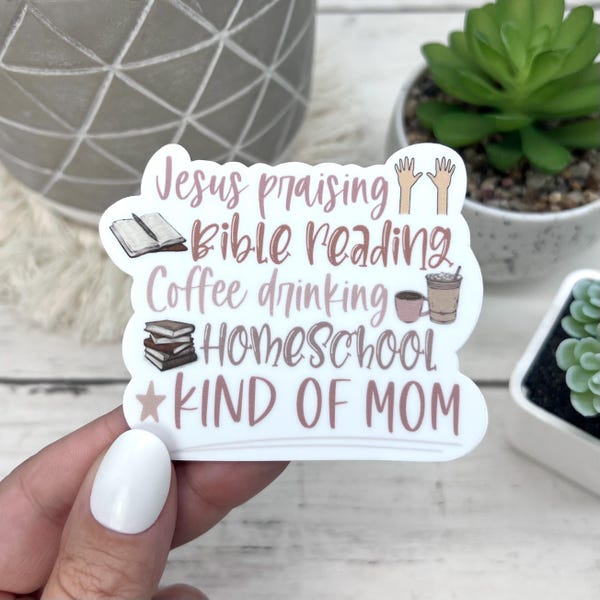 Homeschool Mom, Christian Mom, Christian Homeschool, Homeschool Sticker, Faith-Based Sticker, Christian Sticker, Bible Sticker, Gift for Mom