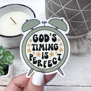 God’s Timing is Perfect, Faith Stickers, Christian Sticker, Sticker for Water Bottles, Bible Sticker, Waterproof Sticker, Gifts for Her