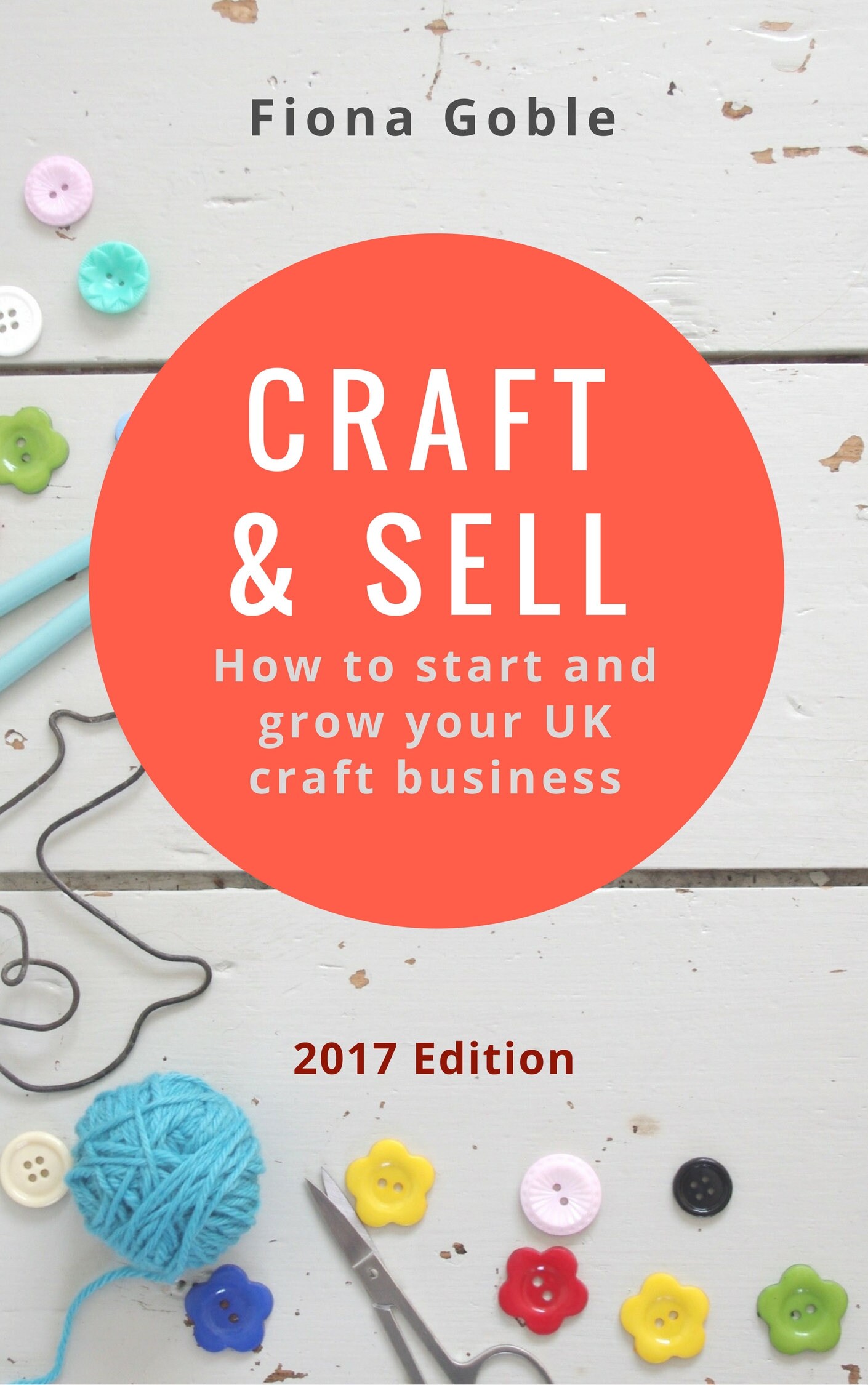 Craft & Sell How to start and grow your UK craft business Etsy