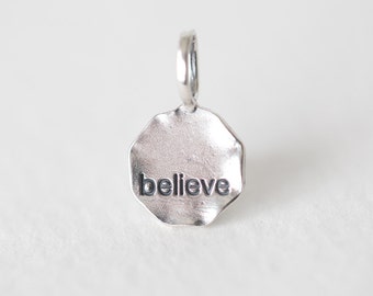 Sterling Silver "believe" 10mm Tag Disc Charm - 925 silver with word believe stamped, faith and belief