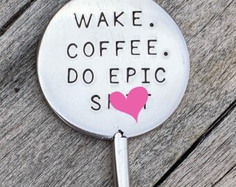 Coffee stirrer,coffee lover,java junkie,coffee bar,coffee accessories, coffee humor, coffee gift,wake coffee do epic shit,do epic shit