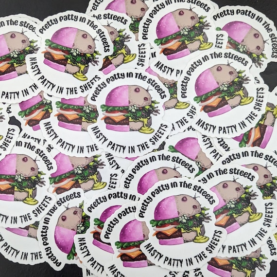 Pretty Patty In The Streets Nasty Patty In The Sheets Spongebob Krabby Patty Sticker