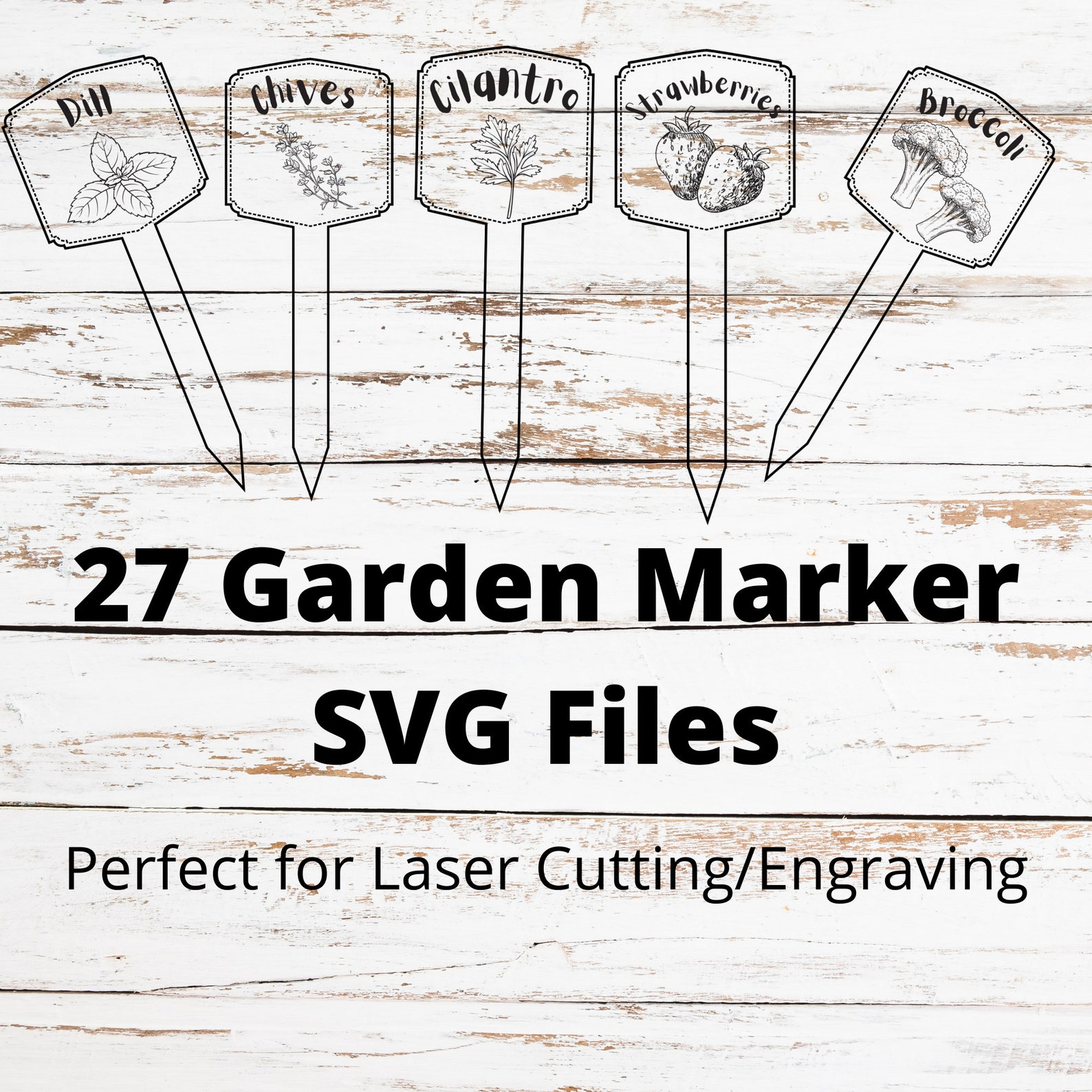 Digital Download Garden Marker SVG Garden Stakes Laser Cut Etsy
