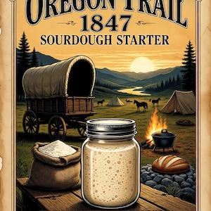 Authentic Oregon Trail Sourdough Starter | 100+ Year Old Live Culture | Dry Starter | Heirloom | Pioneer Bread Starter - Back By Demand!