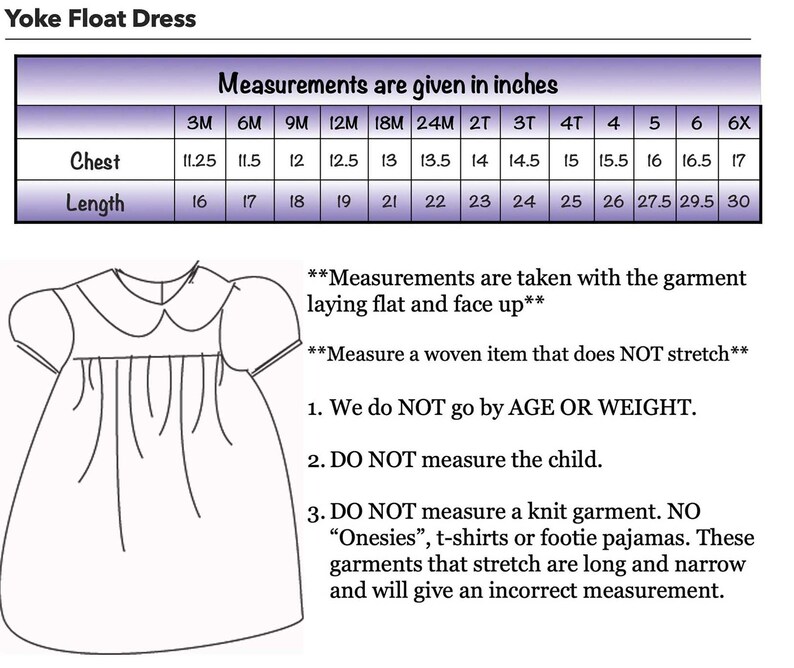 May include: Line drawing of a Yoke Float Dress with a Peter Pan collar and short sleeves. A chart provides chest and length measurements in inches for various sizes, from 3 months to 6X. Instructions are included.