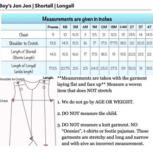 May include: A chart with measurements for baby clothes in inches. The chart includes measurements for chest, shoulder to crotch, length of shortall, and length of longall. The chart is labeled with sizes from preemie to 4T.