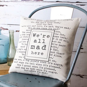 We're All Mad Here Alice in Wonderland Cushion Cover
