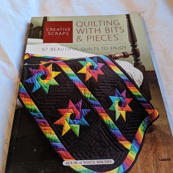 DESTASH Quilting with Bits and Pieces Creative Scraps Pattern Book