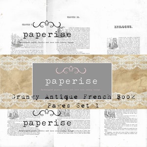 Grungy Antique French Book Pages 10 pages - set 1 (Digital Download) Printables for Junk Journals, scrapbooks, card making, collage