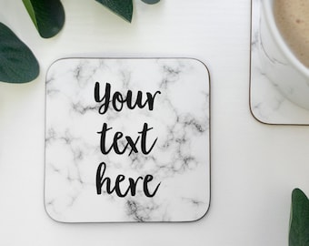 Custom text coaster with any personalised words marble background. Drinks mat with your text here script calligraphy font bold handwritten