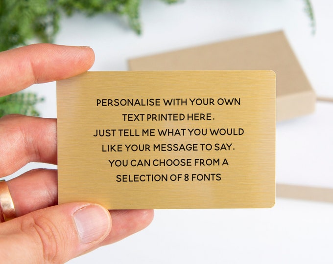 Personalised Metal Wallet Card - Add any text custom card - Keepsake Gift For Him, Boyfriend, Husband, Valentine's, Anniversary - own text