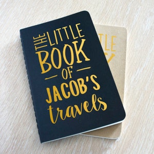 Personalised Travel Journal Planner - The Little Book Of Travels, A5 A6 moleskine pocket travellers journal notebook unique gift for him
