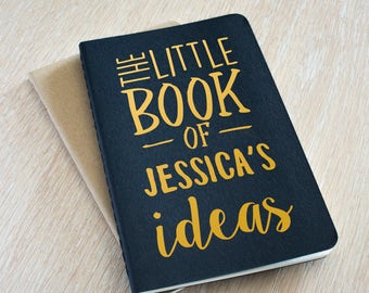 Personalised Notebook Moleskine Notebook A5 A6 - The Little Book Of Ideas, Plain Black Copper Gold personalised notebook journal sketchbook