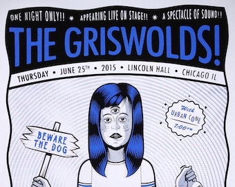 El Griswolds 6.25.15 18 x 24 pulgadas serigrafiado Cartel Gig / Arte / GigPoster / ScreenPrint / Chicago / Cono Urbano / Música / Cuidado con el Perro