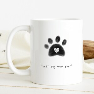 DOG MOM MUG Gift, Personalized, Best Dog Mom Ever, Paw Print, Custom Coffee Mug, Cup