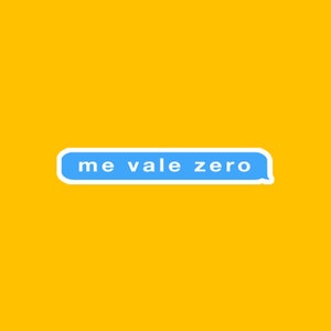 Me Vale Zero Sticker
