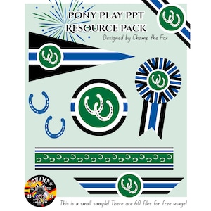 May include: A collection of equestrian-themed graphics in blue, black, and green, including horseshoes, ribbons, and banners. Text reads "PONY PLAY PPT RESOURCE PACK" and "Designed by Champ the Fox."