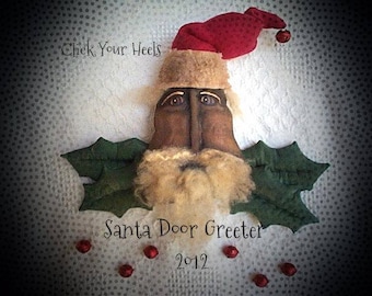 E Pattern Santa Door Greeter Click Your Heels  Primitive