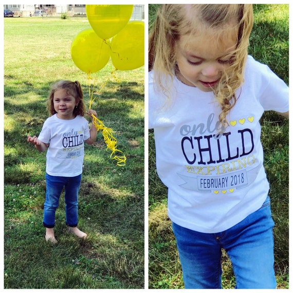 Only child expiring shirt Clearance