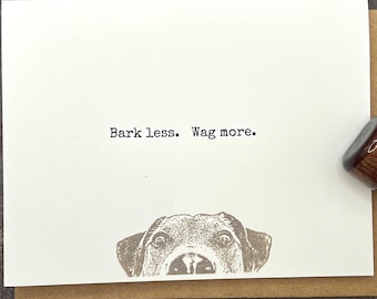 Hand Stamped Dog Card Set: 'Bark Less, Wag More' - 8 Blank Cards