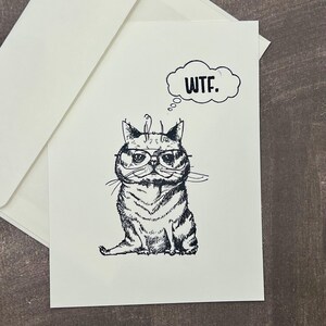 Divertente biglietto d'auguri con gatto "WTF" / Divorzio / Perdita del lavoro / Supporto per amici / Biglietto piegato con francobollo e busta / Interno vuoto
